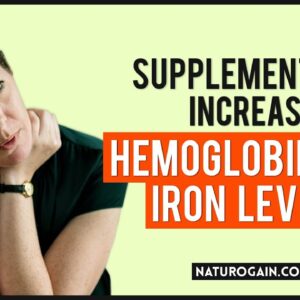 Best Natural Iron Supplements to Increase Hemoglobin Levels Fast