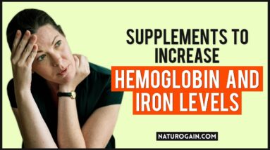 Best Natural Iron Supplements to Increase Hemoglobin Levels Fast