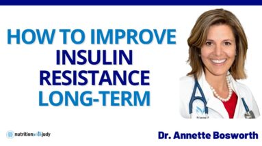 Real Life Keto – How to Lower Insulin Resistance Long Term - Dr. Annette Bosworth (Dr. Boz)