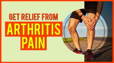 Ways To Get Relief From Arthritis Pain Reduce Inflammation Naturally